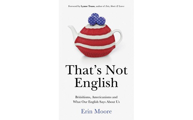 Five Fun Facts about That's Not English by Erin Moore