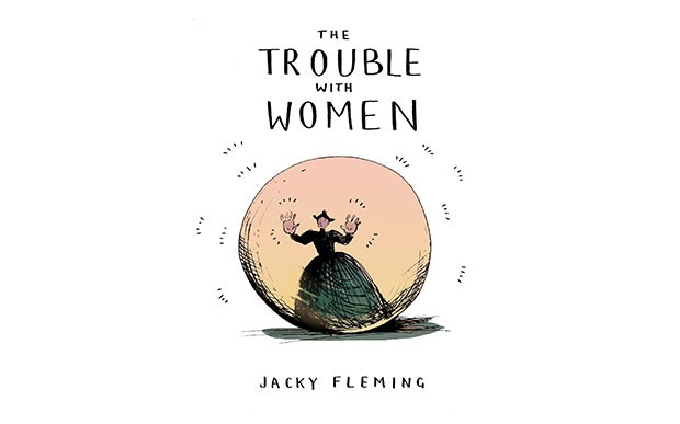 The Trouble With Women by Jacky Fleming