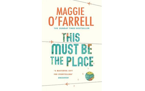 Extract: Maggie O'Farrell This Must be The Place