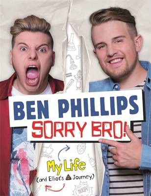 Sorry Bro by Ben Phillips