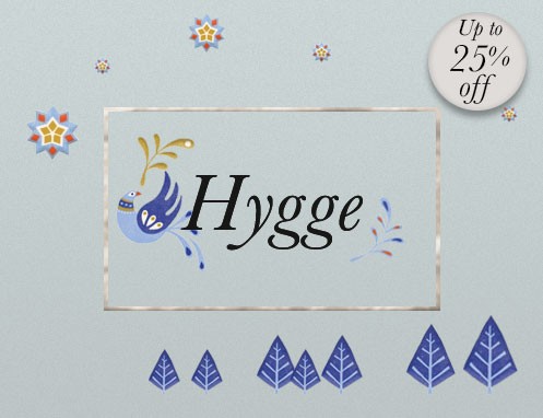 25% off Hygge
